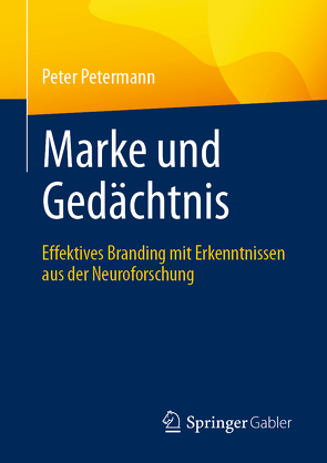 Marke und Gedächtnis von Petermann,  Peter