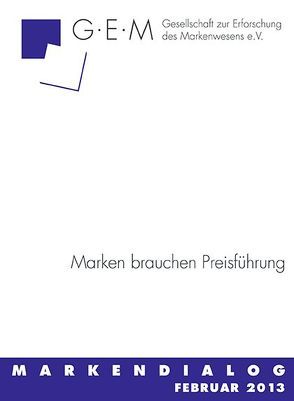 Marken brauchen Preisführung von Ahlert,  Dieter, Disch,  Wolfgang K, Gaspar,  Claudia, Neukirch,  Friedrich, Schamel,  Hanns Th, Zühlsdorff,  Peter