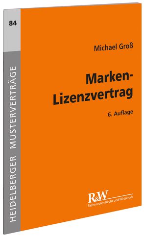 Marken-Lizenzvertrag von Groß,  Michael