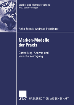 Marken-Modelle der Praxis von Strebinger,  Andreas, Zednik,  Anita