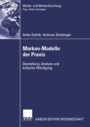 Marken-Modelle der Praxis von Strebinger,  Andreas, Zednik,  Anita