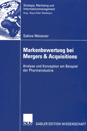 Markenbewertung bei Mergers & Acquisitions von Meißner,  Sabine