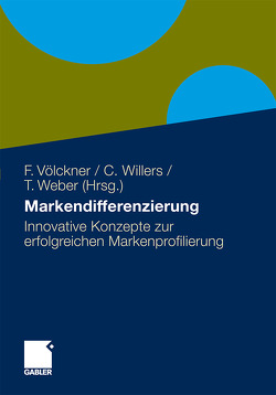 Markendifferenzierung von Völckner,  Franziska, Weber,  Torsten, Willers,  C.