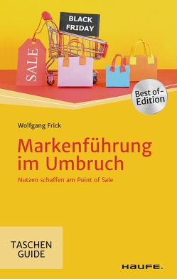 Markenführung im Umbruch von Frick,  Wolfgang