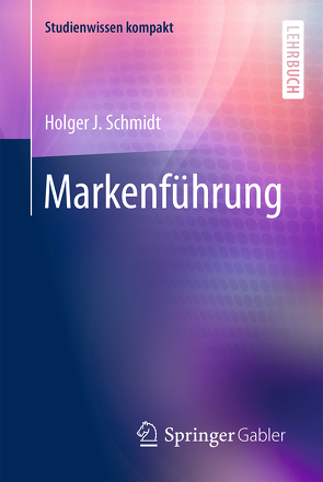 Markenführung von Schmidt,  Holger J.