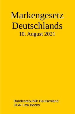 Markengesetz Deutschlands von Deutschland,  Bundesrepublik, Law Books,  DGR