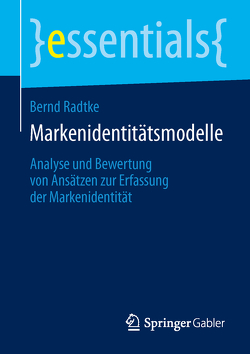 Markenidentitätsmodelle von Radtke,  Bernd