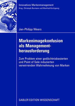 Markenimagekonfusion als Managementherausforderung von Burmann,  Prof. Dr. Christoph, Weers,  Jan-Philipp
