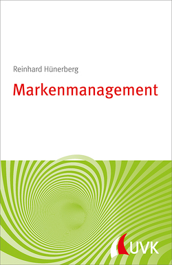 Markenmanagement von Hünerberg,  Reinhard