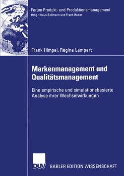 Markenmanagement und Qualitätsmanagement von Himpel,  Frank, Lampert,  Regine