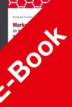 Markenpiraterie im Kontext des Gewerblichen Rechtsschutzes von Felk,  Arthur, Steckler,  Brunhilde