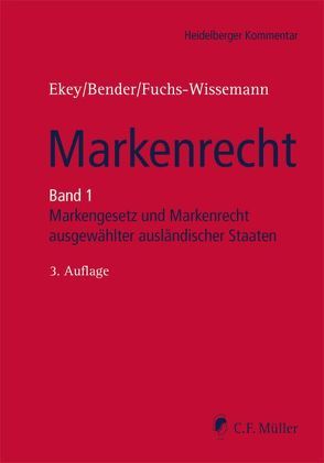 Markenrecht von Axtmann,  Daphne, Bender,  Achim, Bröhl,  Tanja, Dück,  Hermann, Eisfeld,  LL.M.,  Jens, Ekey,  Friedrich L., Ekey,  Volker, Fraser,  Jennifer, Frühbeck Olmedo,  Guillermo, Fuchs-Wissemann,  Georg, Ganea,  Peter, Geitz,  Matthias, Hellfeld,  Joachim von von, Hipp,  Fabrice, Hoppe,  Jeannine, Jansen,  Manuel, Kainth,  A., Kawada,  Atsushi, Klippel,  Diethelm, Konstanski,  Piotr, Kramer,  Franziska, Liebscher,  Marc, Lovitz,  Michael L., Ludik,  Zoltán, Lukácsi,  Peter, Macel,  III,  Stanley C., Maksing,  Mati, Markakis,  LL.M.,  Manos K., Moyal,  Joram, Mozina,  Damjan, Mrakovic,  Mirko, Okroša,  Borna, Onofrei,  Mihnea, Pahlow,  Louis, Pernez,  Helga, Preussler,  Pierre-Roger, Schramm,  Eva, Sedlmayr,  Ralf, Seiler,  Frank, Sjöstedt,  Anders, Spuhler,  Oliver, Stauber,  LL.M.,  Demian, Suderow,  LL.M.,  Julia, Vlahek,  Ana, Wächter,  Dieter, Yarayan,  Ali, Zimmerhansl,  Roland