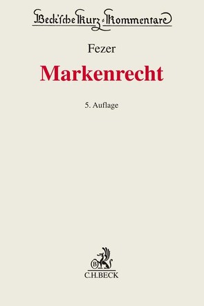 Markenrecht von Ackermann,  Brunhilde, Alt,  Holger, Becker,  Maximilian, Biedermann,  Sabrina, Bingener,  Senta, Brandi-Dohrn,  Anselm, Fesenmair,  Joseph, Fezer,  Karl-Heinz, Glöckner,  Jochen, Hackbarth,  Ralf, Hauck,  Ronny, Henn,  Steffen, Klopschinski,  Simon, Nägele,  Thomas, Pflüger,  Almut, Schmidt-Sauerhöfer,  Florian, Tochtermann,  Lea