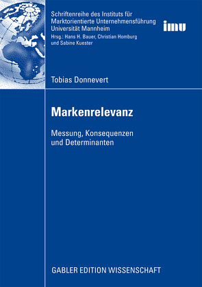 Markenrelevanz von Bauer,  Prof. Dr. Hans H., Donnevert,  Tobias