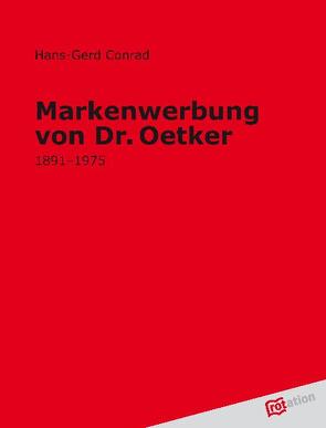 Markenwerbung von Dr. Oetker von Conrad,  Hans G