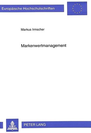 Markenwertmanagement von Irmscher,  Markus