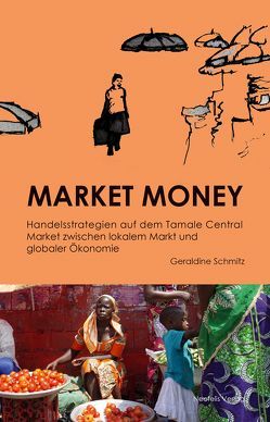 Market Money von Schmitz,  Geraldine