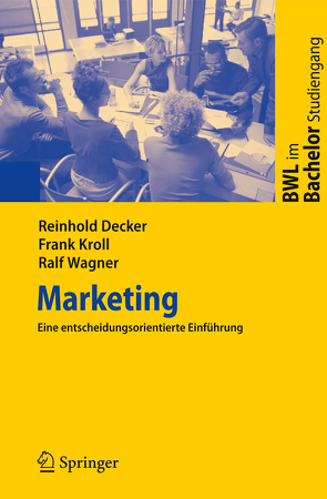 Marketing von Decker,  Reinhold, Kroll,  Frank, Meissner,  Martin, Wagner,  Ralf