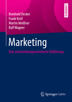 Marketing von Decker,  Reinhold, Kroll,  Frank, Meissner,  Martin, Wagner,  Ralf