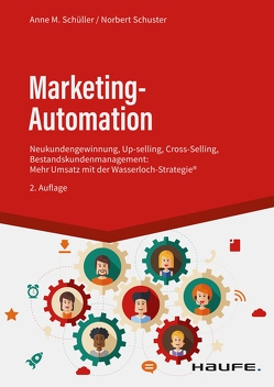 Marketing-Automation von Schüller,  Anne M, Schuster,  Norbert