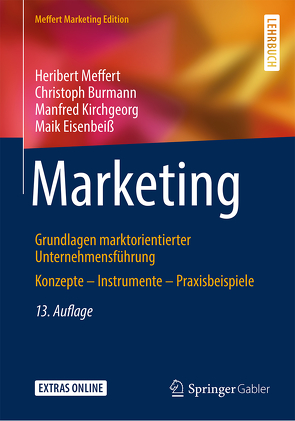 Marketing von Burmann,  Christoph, Eisenbeiß,  Maik, Kirchgeorg,  Manfred, Meffert,  Heribert