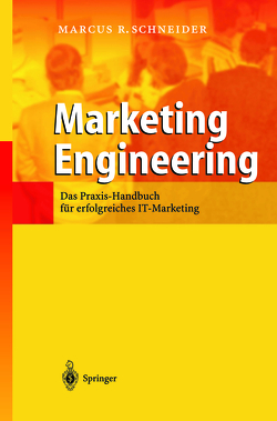 Marketing Engineering von Schneider,  Marcus R.