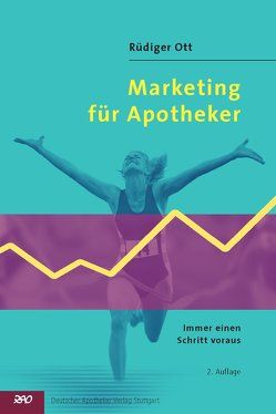 Marketing für Apotheker von Ott,  Rüdiger