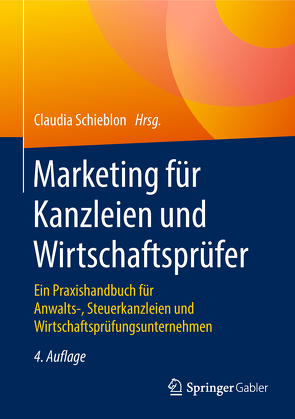 Marketing für Kanzleien und Wirtschaftsprüfer von Schieblon,  Claudia