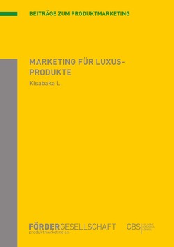 Marketing für Luxusprodukte von Kisabaka,  Linda