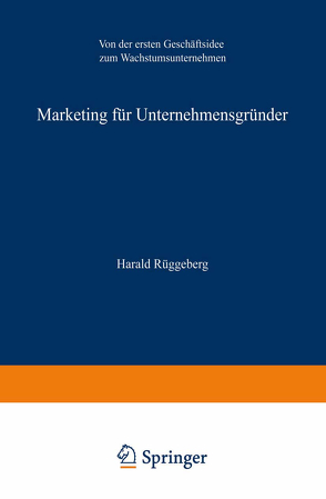 Marketing für Unternehmensgründer von Rüggeberg,  Harald