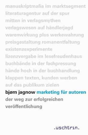 Marketing für Autoren von Jagnow,  Björn