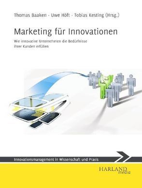 Marketing für Innovationen von Baaken,  Thomas, Höft,  Uwe, Kesting,  Tobias