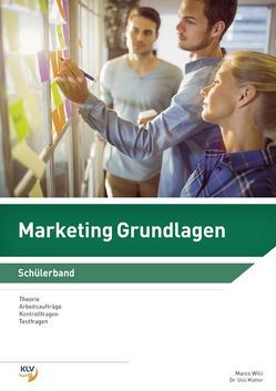 Marketing Grundlagen von Matter,  Ueli, Willi,  Marco