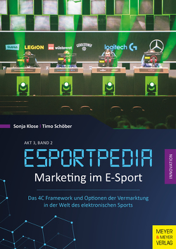Marketing im E-Sport von Klose,  Sonja, Schöber,  Timo