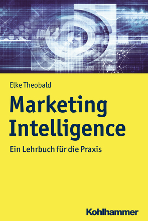 Marketing Intelligence von Theobald,  Elke