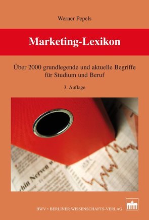 Marketing-Lexikon von Pepels,  Werner