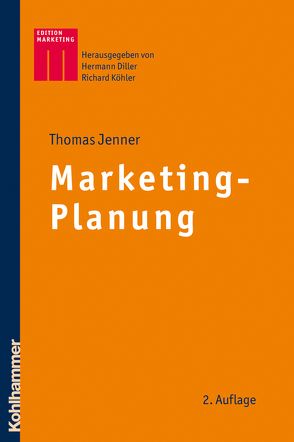 Marketing-Planung von Diller,  Hermann, Jenner,  Thomas, Köhler,  Richard