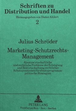 Marketing-Schutzrechts-Management von Schröder,  Julius F.