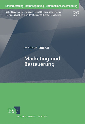 Marketing und Besteuerung von Oblau,  Markus