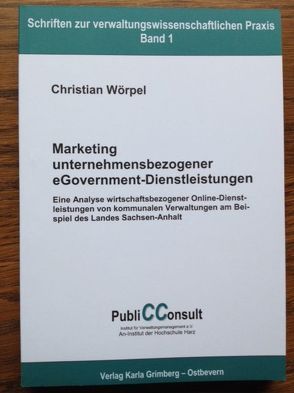 Marketing unternehmensbezogener eGovernment-Dienstleistungen von Stember,  Jürgen