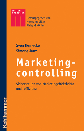 Marketingcontrolling von Diller,  Hermann, Janz,  Simone, Köhler,  Richard, Reinecke,  Sven