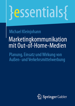 Marketingkommunikation mit Out-of-Home-Medien von Kleinjohann,  Michael