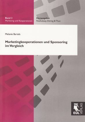 Marketingkooperationen und Sponsoring im Vergleich von Bartels,  Melanie