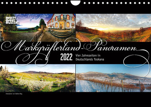 Markgräflerland-Panoramen – Vier Jahreszeiten in der Toskana Deutschlands (Wandkalender 2022 DIN A4 quer) von Bieg,  Sabine