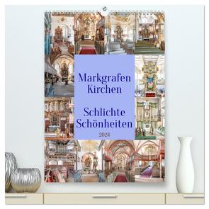 Markgrafenkirchen (hochwertiger Premium Wandkalender 2024 DIN A2 hoch), Kunstdruck in Hochglanz von Schmidt,  Bodo