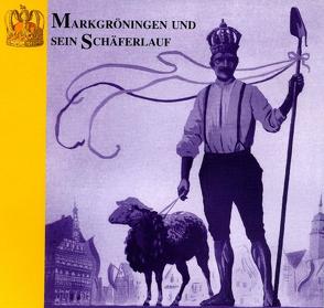 Markgröningen und sein Schäferlauf von Liebler,  Gerhard, Schad,  Petra