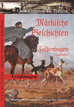 Märkische Geschichten von Treutler,  Gerd Christian Th.
