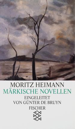 Märkische Novellen von Bruyn,  Günter de, Heimann,  Moritz