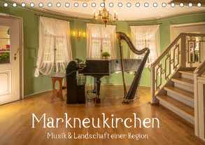 Markneukirchen – Musik & Landschaft einer Region (Tischkalender 2020 DIN A5 quer) von Männel - studio-fifty-five,  Ulrich