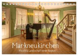 Markneukirchen – Musik & Landschaft einer Region (Tischkalender 2024 DIN A5 quer), CALVENDO Monatskalender von Männel - studio-fifty-five,  Ulrich